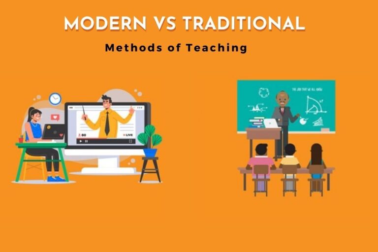 Modern vs Traditional Methods of Teaching